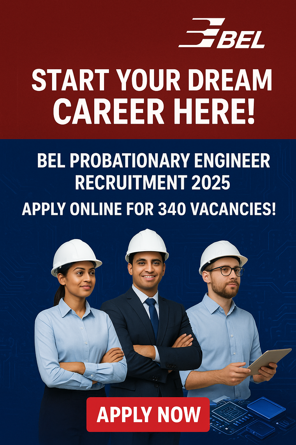 BEL Probationary Engineer Recruitment 2025: Apply Online for 340 High-Paying Vacancies Today!