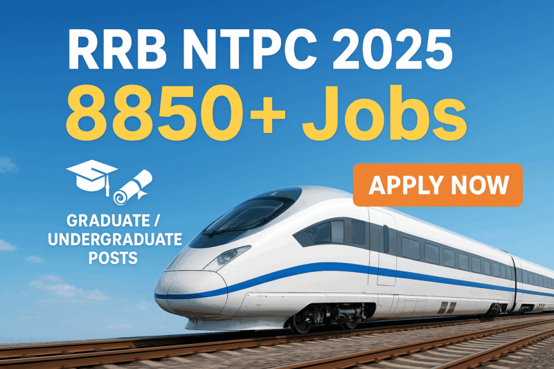 RRB NTPC Recruitment 2025: 8850+ Posts | Eligibility, Dates & Apply Online Guide