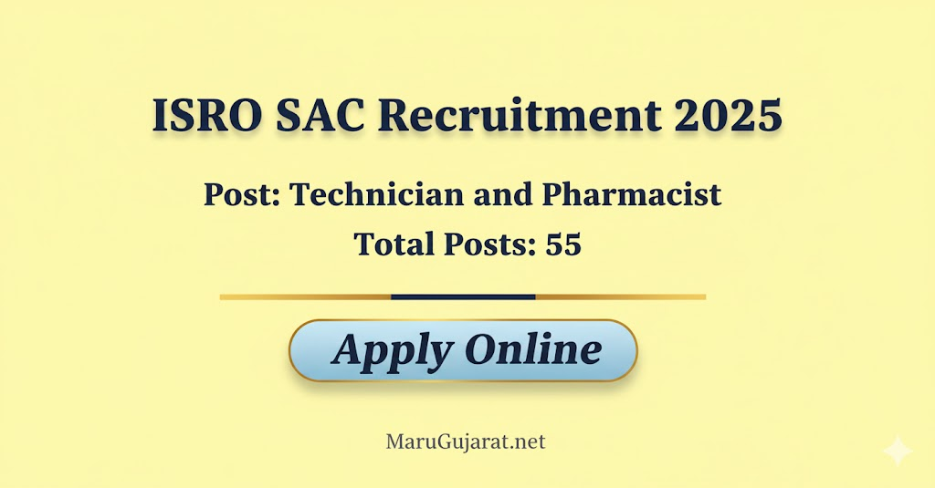 ISRO SAC Recruitment 2025 Apply Online for 55 Technician and Pharmacist Posts